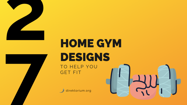 27 Home Gym Designs To Help You Get Fit