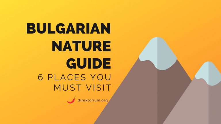 Bulgarian Nature: 6 Best Places You Must Visit